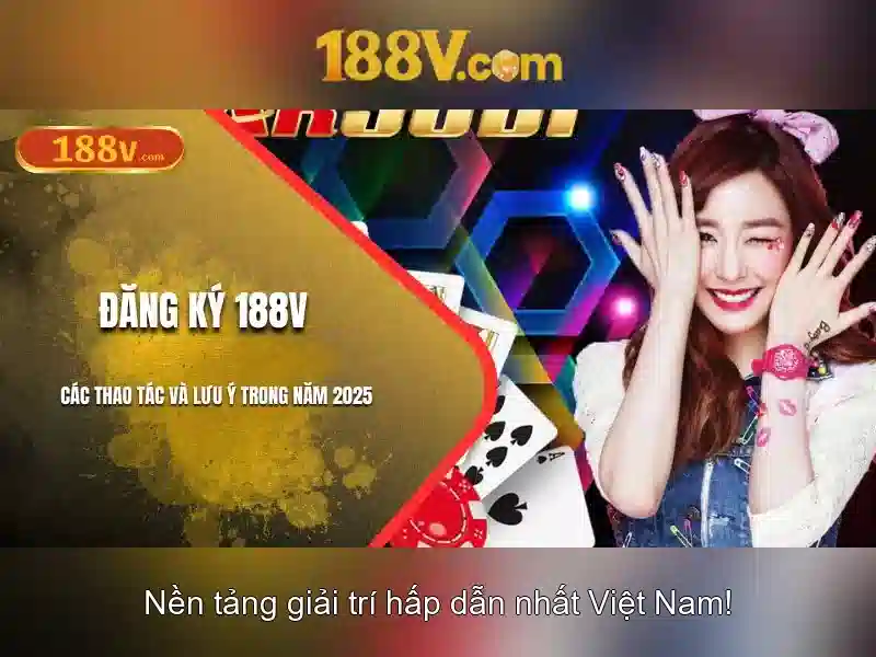 Khám phá 188v: một hành trình số và sáng tạo 1 Đăng Nhập