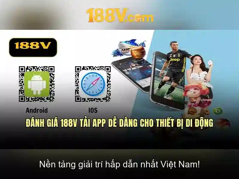 188V và những câu chuyện đằng sau nó 188V và những câu chuyện đằng sau nó